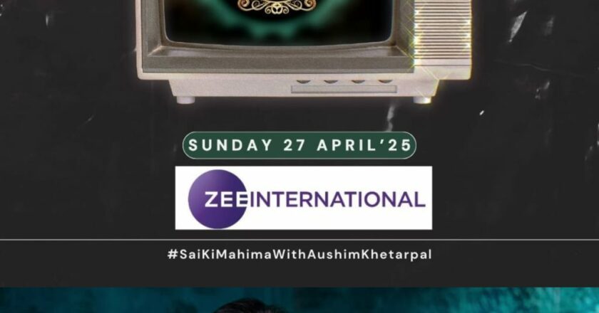 Sai Ki Mahima Goes Global: Aushim Khetarpal’s Soul-Stirring Series Now Airing on ZEE Entertainment Worldwide