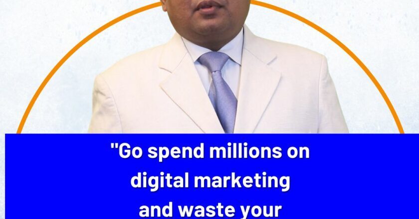 “Go spend millions on digital marketing and waste your money…….” said Navinkumar Mali, Founder of JioSh URL.