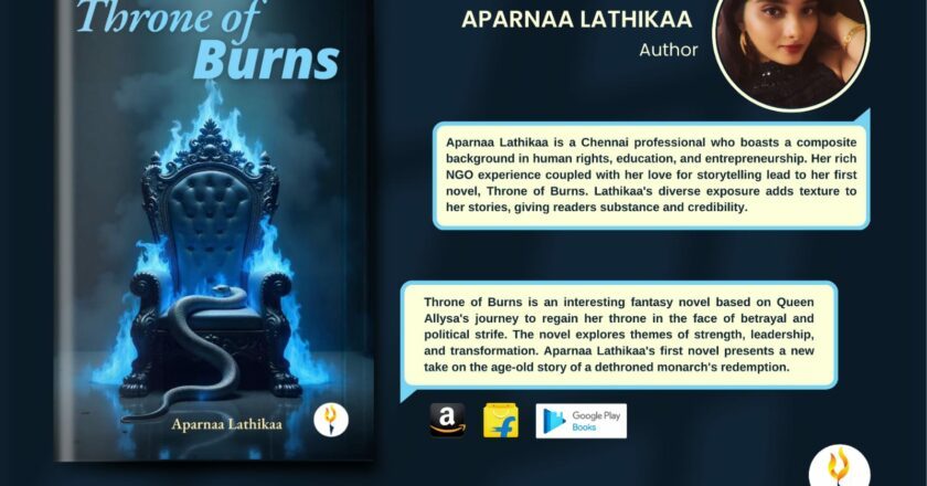 Aparnaa Lathikaa’s Throne of Burns: A Page-Turning Quest Through Power and Resilience