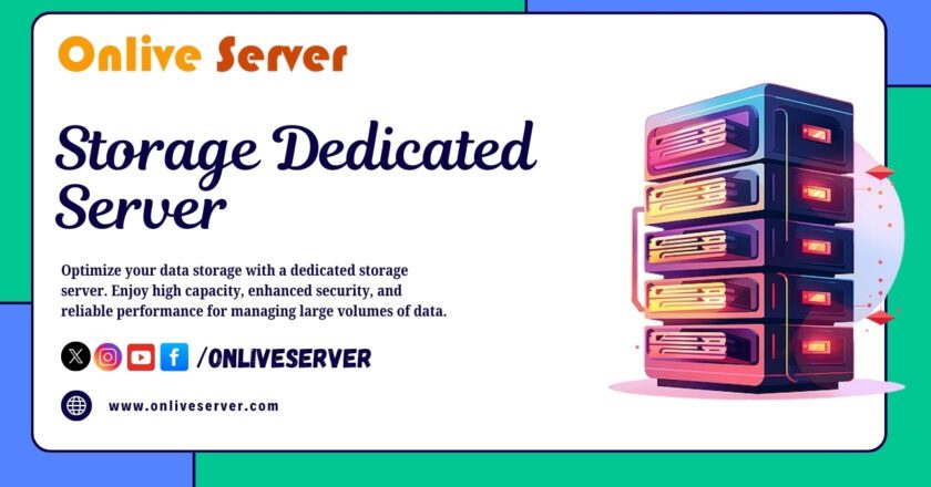 Onlive Server Brings High-Performance Storage Dedicated Hosting to Enterprises Worldwide