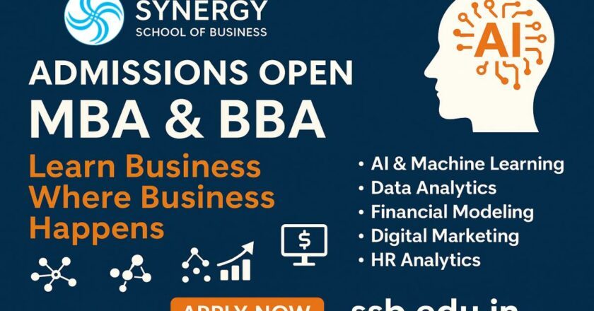 “Learn Business Where Business Happens” – Synergy School of Business Leads the Future of MBA & BBA Education in Hyderabad