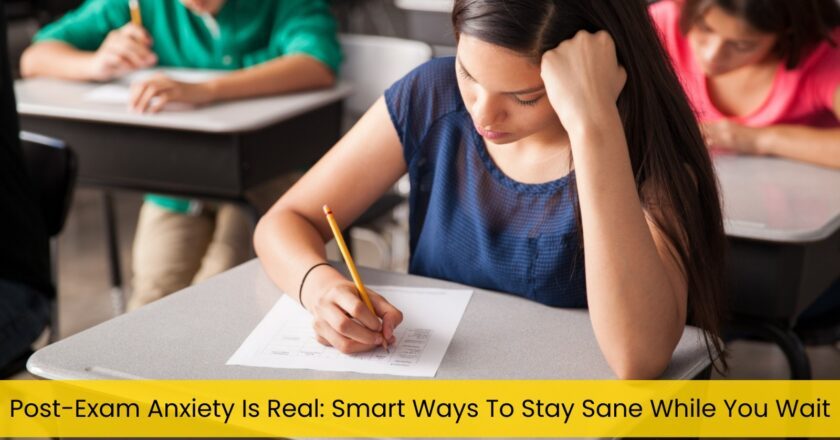 Post-Exam Anxiety Is Real — Education Experts Share Ways for Students to Stay Mentally Strong.