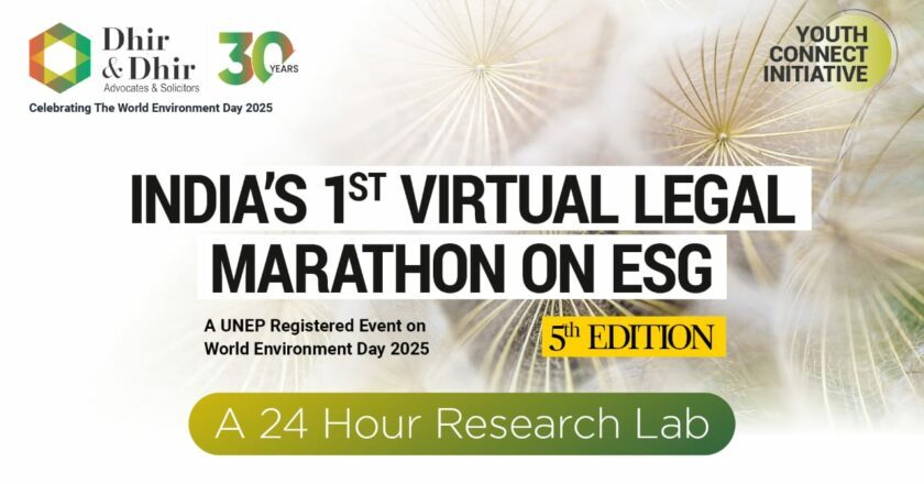 Dhir & Dhir Associates to Host the 5th Edition of India’s First Virtual Legal Marathon on ESG