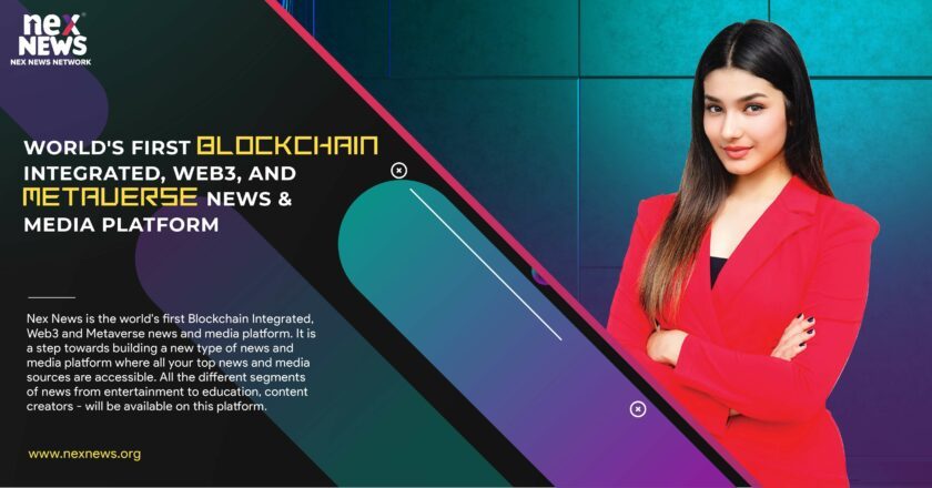 Shivaksh Media Group’s Nex News Network: Pioneering the Future of Digital Journalism Through Blockchain and Emerging Technologies