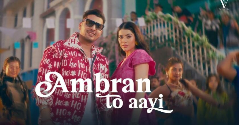 Rudra Jaiitly’s ‘Ambran To Aayi’ Redefines Indie Music Aesthetics Under His Label Verrsa Vibe