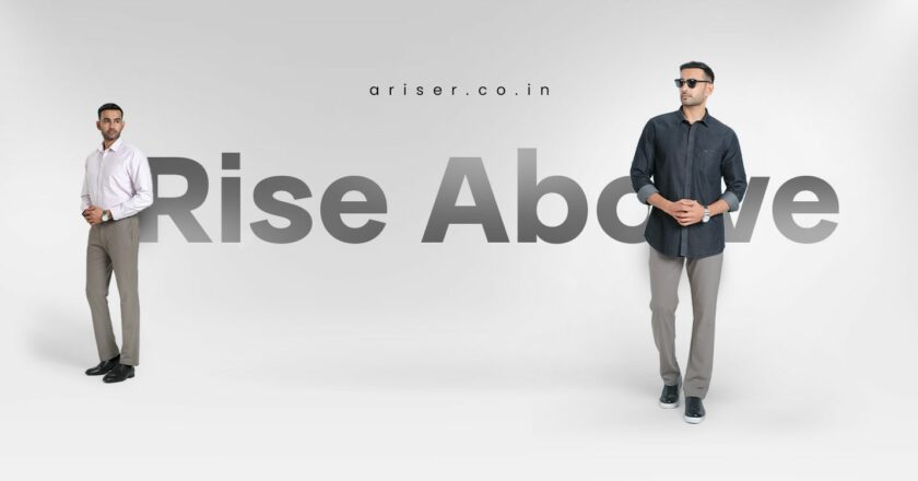 Rise Above: How Ariser is Redefining Everyday Menswear with Confidence and Stretchable Trousers