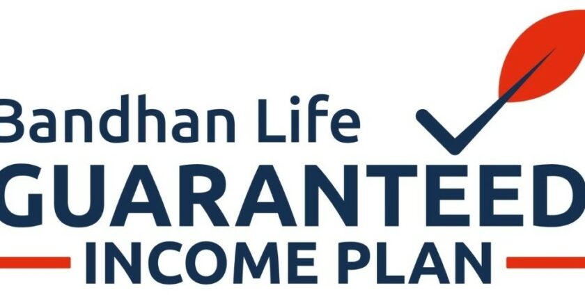 Want a second income with life insurance cover? Here’s Bandhan Life Guaranteed Income Plan