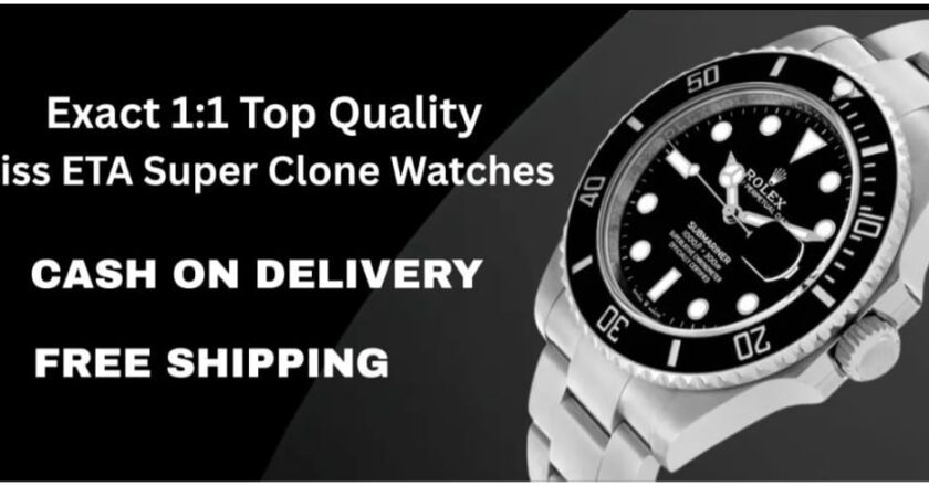 Why Super Clone Watches Are the Top Choice for Luxury Watch Enthusiasts in 2025