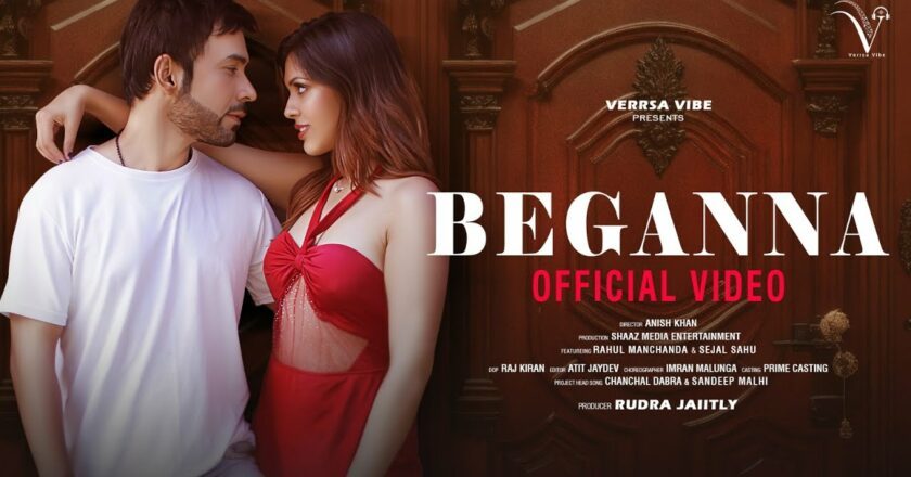 Rudra Jaiitly Drops another Romantic Banger with Beganna under His Indie Label Verrsa Vibe