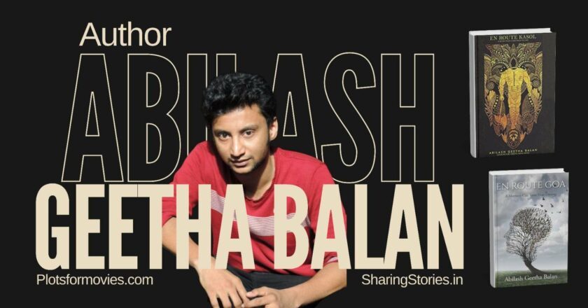 SharingStories.in in Conversation with Author Abilash Geetha Balan from Koyilandy, Kerala