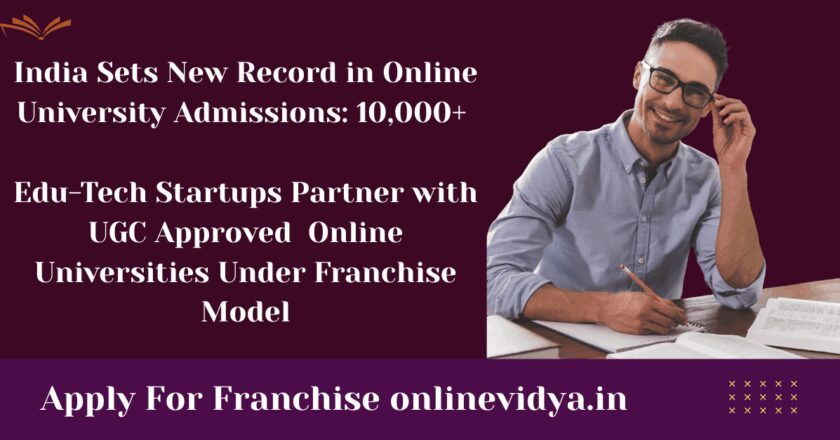 Online Education Boom: Online Vidya Expands 50+ University Tie-Ups with 70% Scholarships for Students and 80% Commission for EdTech Entrepreneurs