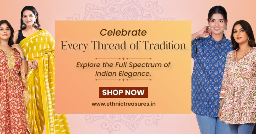 Ethnic Treasures Redefines Casual Indian Wear with Comfort, Craftsmanship and Transparent Pricing