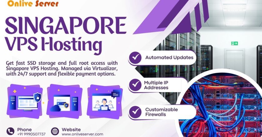 Onlive Server Introduces Premium VPS Hosting in Singapore for Asia-Pacific Businesses