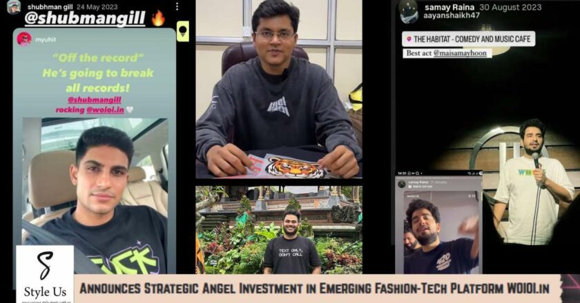 Style Us Brands Pvt. Ltd. Announces Strategic Angel Investment in Emerging Fashion-Tech Platform WOIOI.in