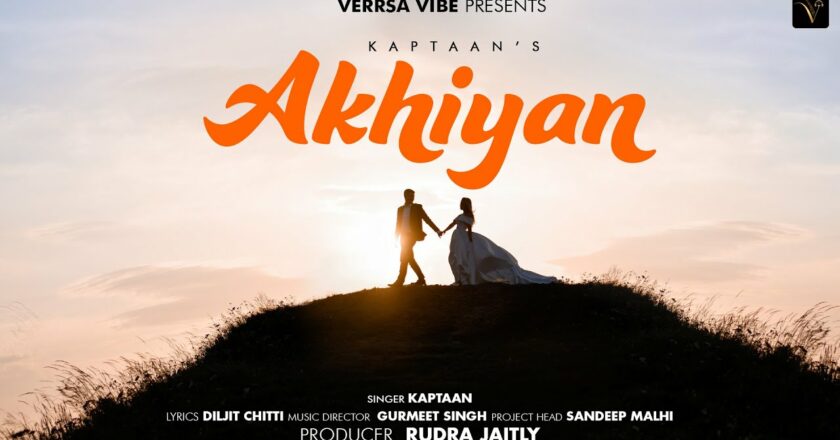 Rudra Jaiitly Leads with “Akhiyan” A Soulful Collaboration with Kaptaan, Gurmeet Singh & Diljit Chitti.