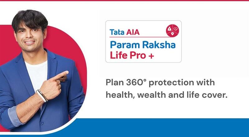 Tata AIA’s All-in-One Life and Health Protection Plan with Wellness Benefits