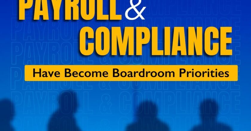 Why Payroll & Compliance Have Become Boardroom Priorities for Indian Enterprises