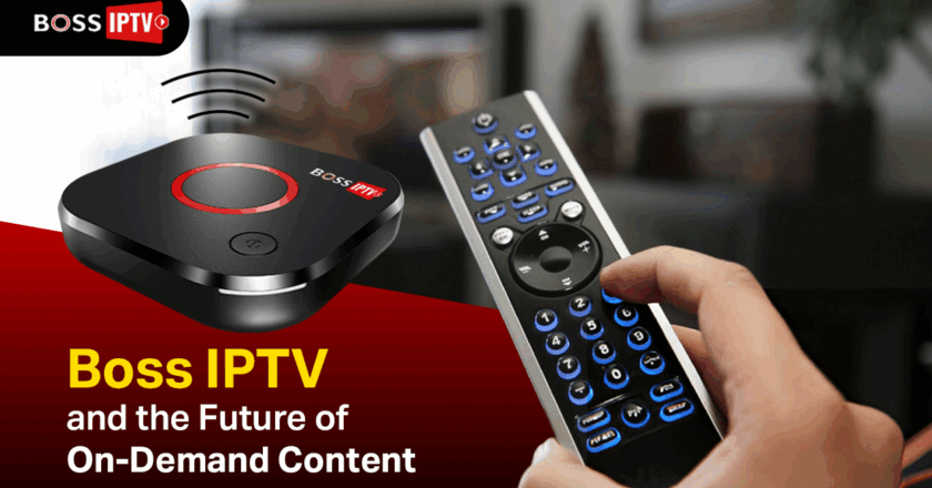 Boss IPTV and the Future of On-Demand Content