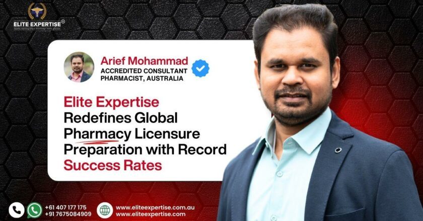 Elite Expertise Redefines Global Pharmacy Licensure Preparation with Record Success Rates