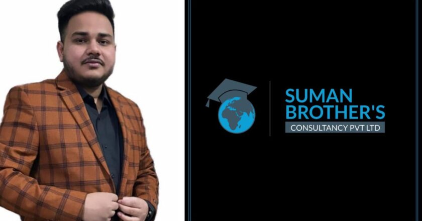 Suman Brothers Consultancy Carves a Niche in Overseas Education Sector with Integrity and Transparency.