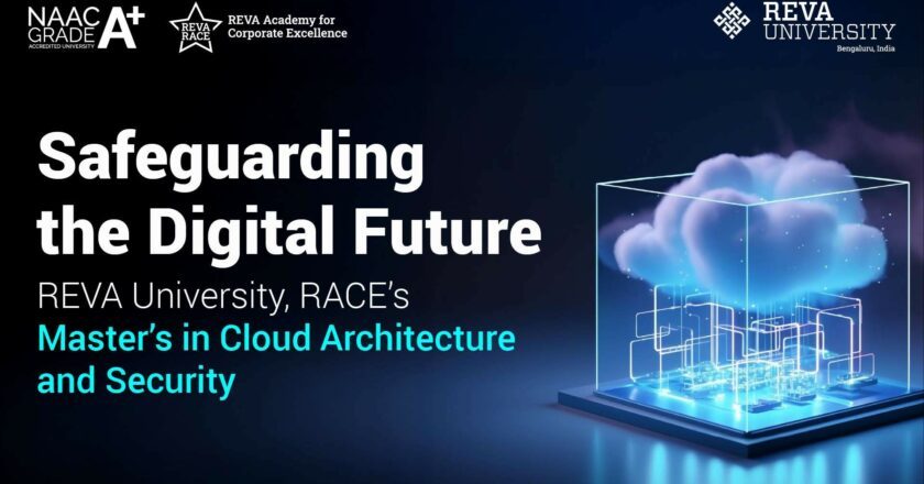 Safeguarding the Digital Future: REVA RACE’s Master’s in Cloud Architecture and Security