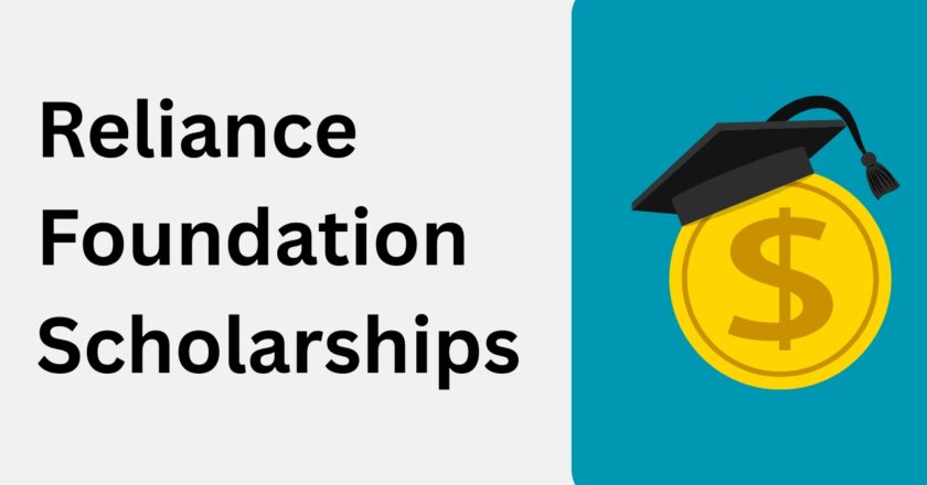 Reliance Foundation Scholarships for UG Students – Steps to Apply