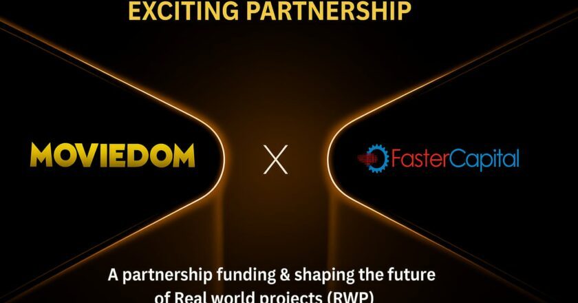 MovieDOM and FasterCapital Partner to Tokenize Global Entertainment Markets