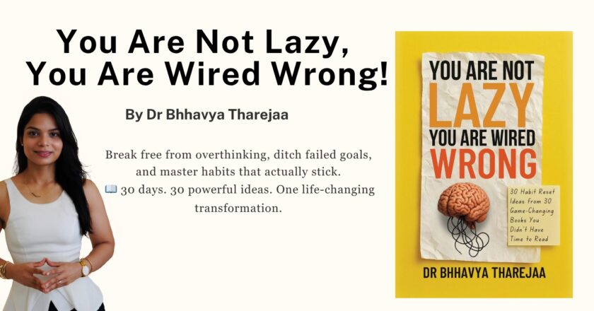 Dr. Bhavya Thareja launches a groundbreaking guide to rewiring habits and redefining productivity