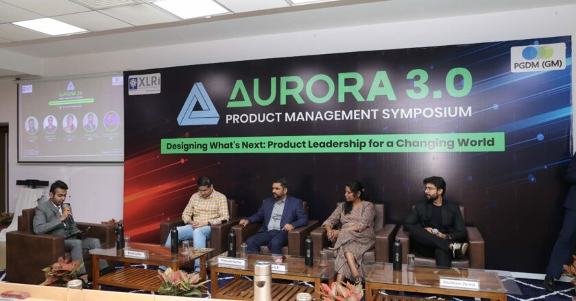 Aurora 3.0 at XLRI: Shaping Future-Ready Product Leaders with Purpose and Innovation