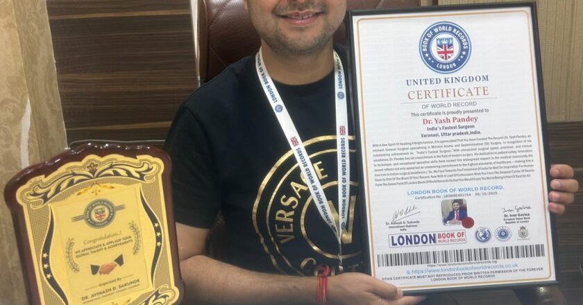 Dr. Yash Pandey Honoured by London Book of Records as India’s Fastest Surgeon