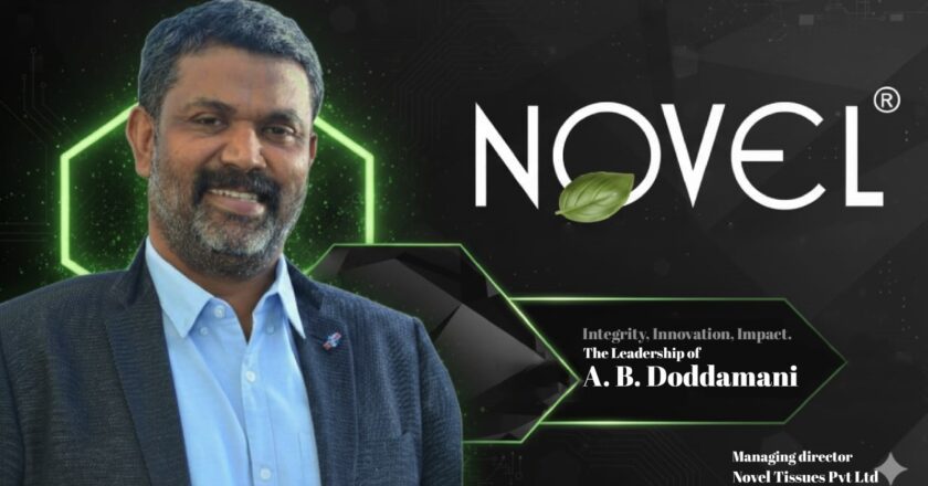 Behind the Rise of Novel Tissues: The Visionary Who Redefined India’s Hygiene Standard
