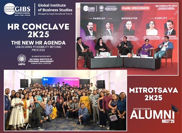 GIBS Business School Bangalore: Celebrated Growth and Togetherness at HR Conclave & Alumni Meet – 2025 at Global Campus, Bannerghatta Road, Bengaluru