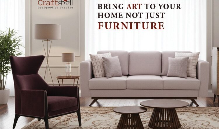 CraftKala: Redefining Indian Furniture as Living Art