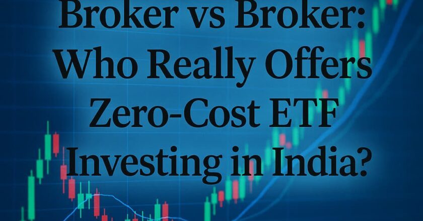 Broker vs Broker: Who Really Offers Zero-Cost ETF Investing in India?