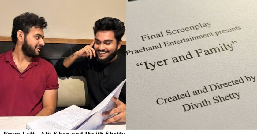 Prachand Entertainment Announces Iyer and Family, A Major Push Into Web Originals.