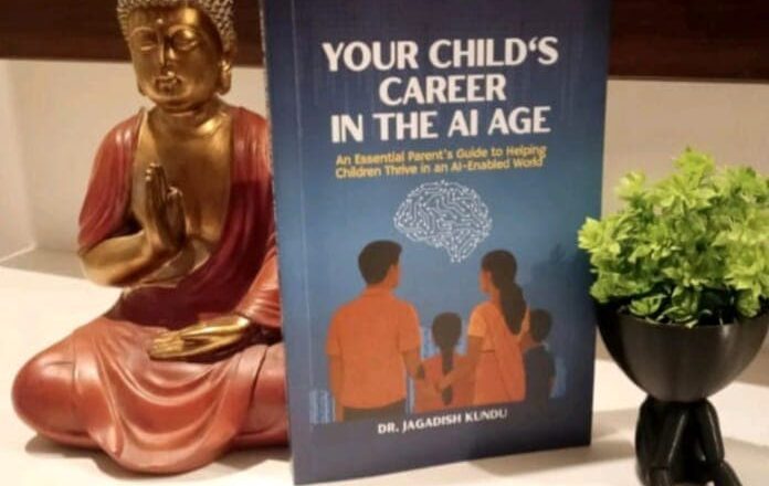New Breakthrough Book Warns Parents: Your Child’s Future Is at Risk Without AI-Age Career Guidance