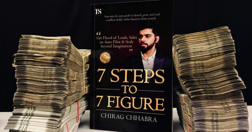 Business Coach Chirag Chhabra Launches His New Book “7 Steps to 7 Figures,” A Practical Blueprint to Build and Scale a Million-Dollar Business