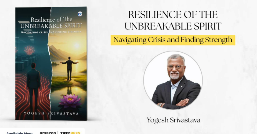 A Stirring Story of Hope, Healing, and Human Strength:Resilience of The Unbreakable Spirit Navigating Crisis and Finding Strength By Yogesh Srivastava